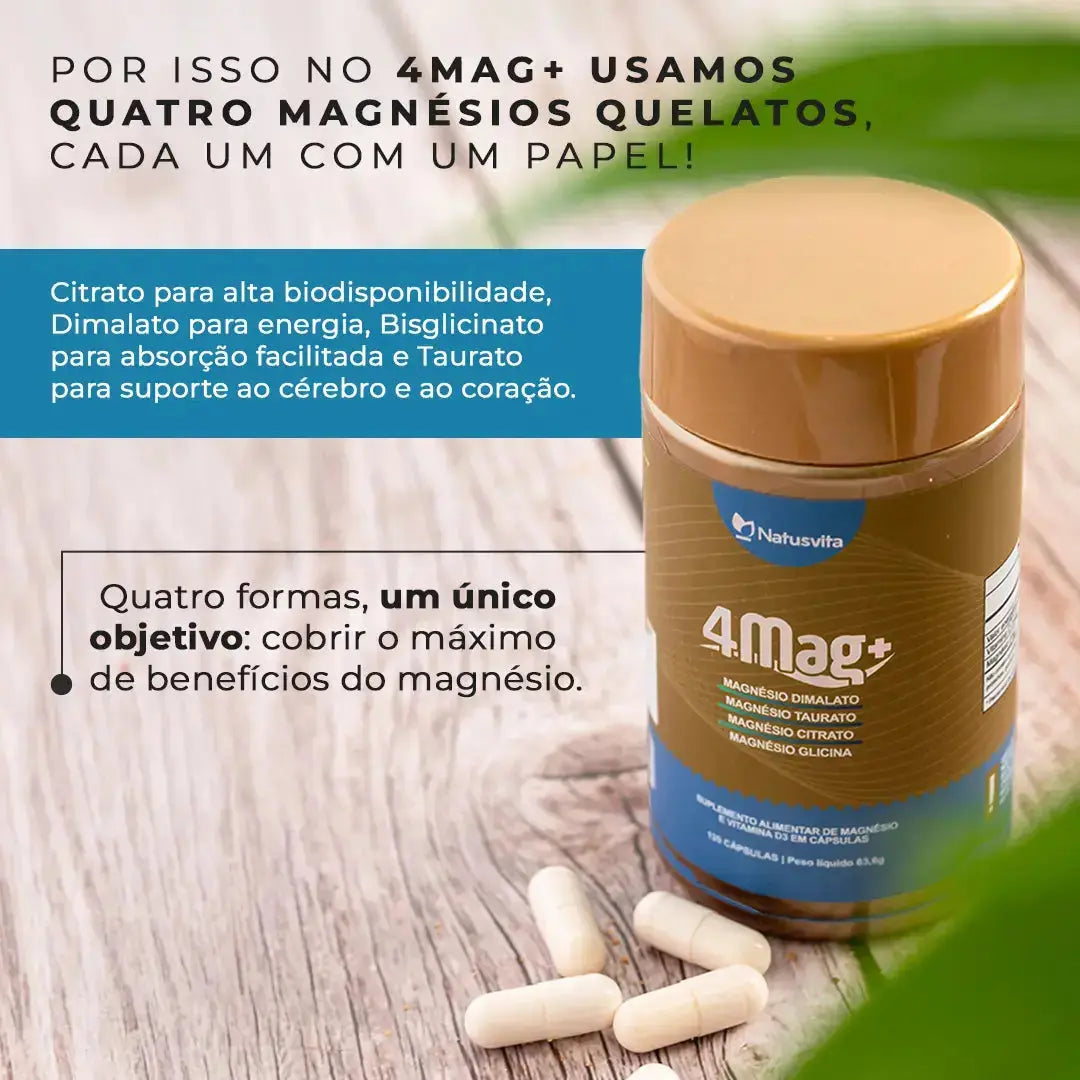 4MAG+ Complexo de Magnésio Quelato 4 em 1 — Bisglicinato Glicina, Dimalato, Citrato e Taurato + Vitamina D3. 120 Cápsulas NatusVita