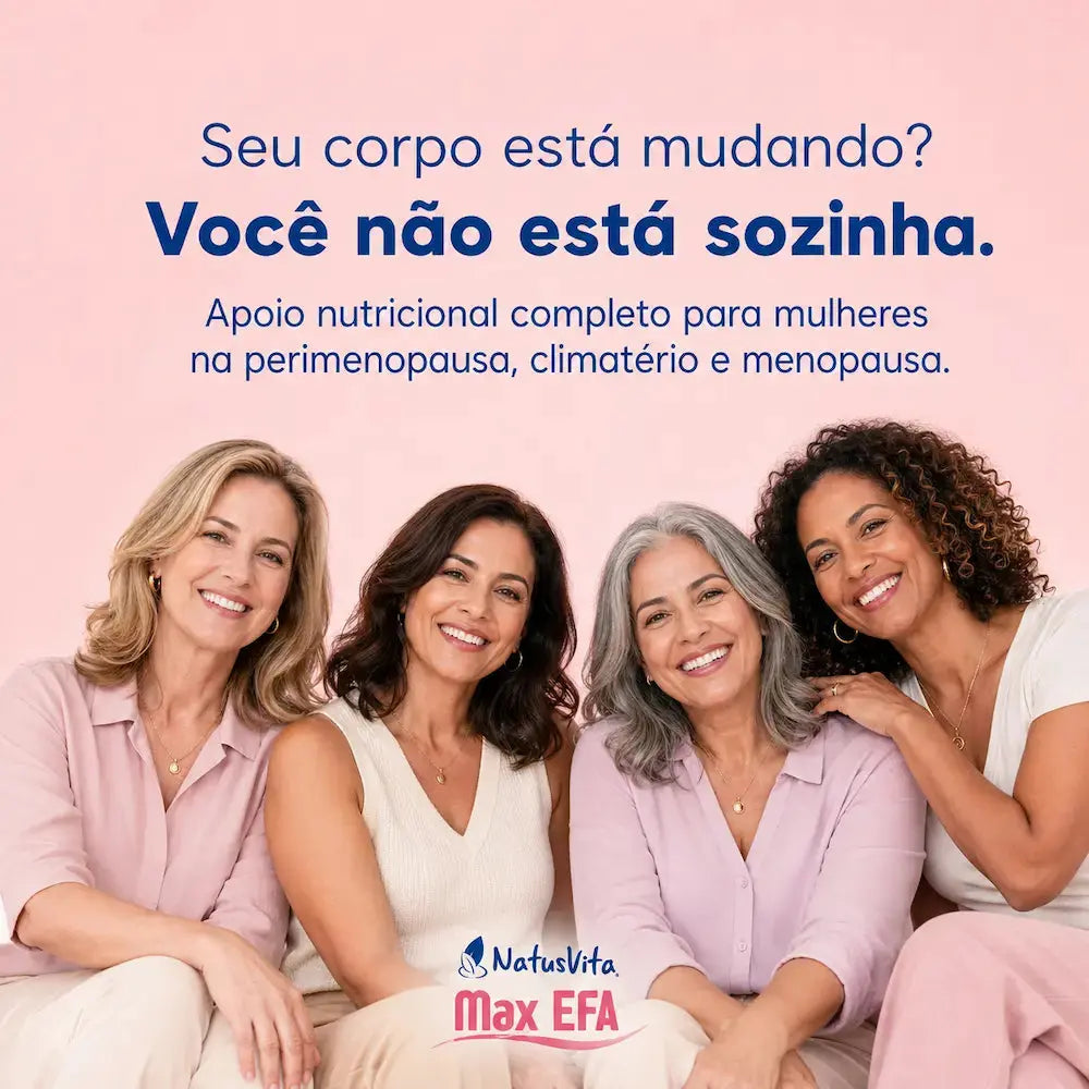 Suplemento Menopausa e Climatério | Max EFA NatusVita