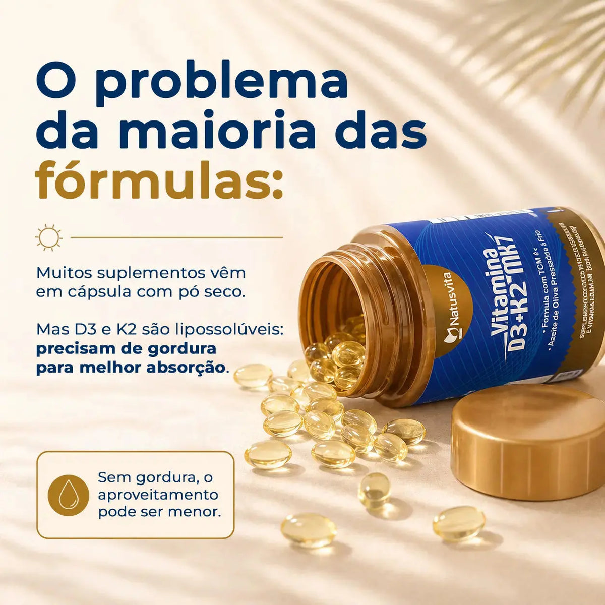Vitamina D3 2.000UI + K2 MK7 com TCM e Óleo de Oliva em Cápsulas NatusVita